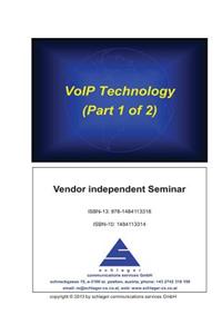 Voip Technology: Part 1 of 2