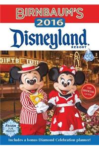 Birnbaum's Disneyland Resort: The Official Guide