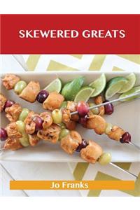 Skewered Greats