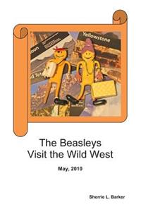 Beasleys Visit the Wild West