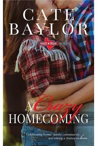 A Crazy Homecoming