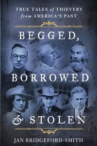 Begged, Borrowed, & Stolen