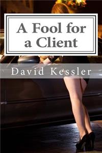 Fool for a Client