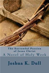 Sorrowful Passion of Jesus Christ