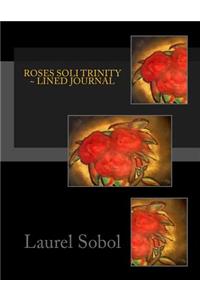 Roses Soli Trinity Lined Journal