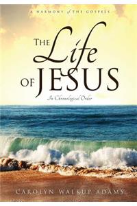 The Life of Jesus
