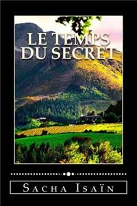 Le temps du secret