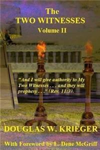 THE TWO WITNESSES - Vol. II