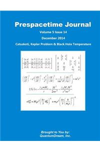 Prespacetime Journal Volume 5 Issue 14