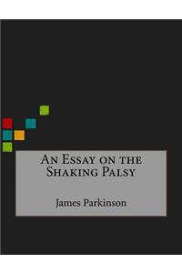 An Essay on the Shaking Palsy