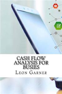 Cash Flow Analysis for Busies