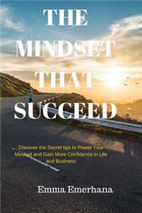 The Mindset that Succeed