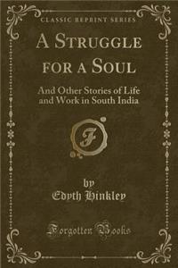 A Struggle for a Soul
