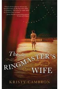 The Ringmaster's Wife