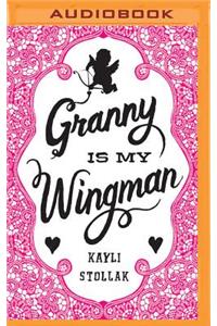 Granny Is My Wingman