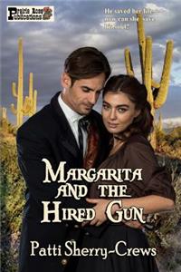 Margarita and the Hired Gun