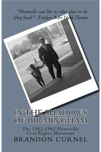 In the Shadows of Birmingham
