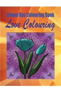 Grown Ups Colouring Book Love Colouring Mandalas