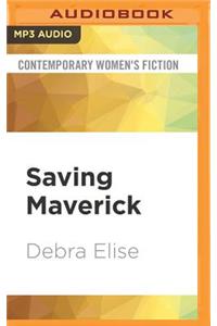 Saving Maverick