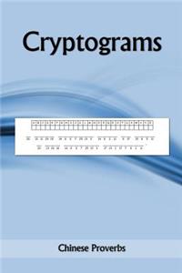 Cryptograms: Chinese Proverbs