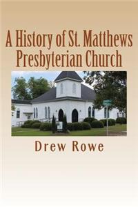 History of St. Matthews Presbyterian Church