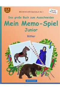 BROCKHAUSEN Bastelbuch Bd. 1 - Das große Buch zum Ausschneiden - Mein Memo-Spiel Junior: Ritter
