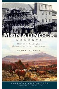 Monadnock Moments