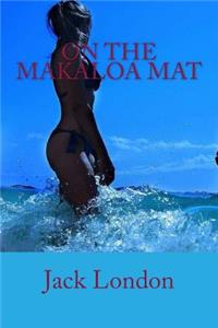 On the Makaloa Mat