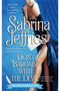 Don't Bargain with the Devil