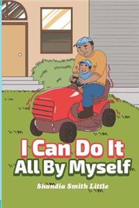 I Can Do It All By Myself
