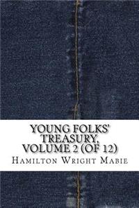 Young Folks' Treasury, Volume 2 (of 12)