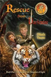 Rescue from Darkness (Mv Best Seller Christian Fantasy Novel; Kings Kids Fight Evil Dragons Atop Killer Cobra, Unicorn Pegasus, Horses, Warrior Cats, Fantastic Beasts; Good Books for Kids Teens Middle School Homeschool, Magic Journey from House by