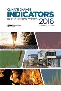 Climate Change Indicators In the United States, 2016