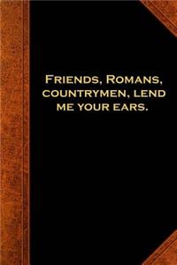 Shakespeare Quote Journal Lend Me Your Ears