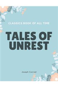 Tales of Unrest
