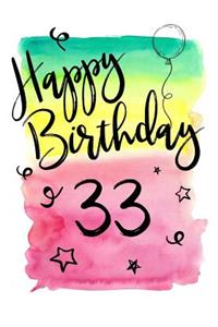 Happy Birthday 33