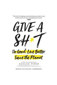 Give a Sh*t