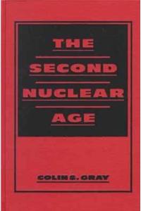Second Nuclear Age