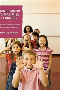 Using Humor to Maximize Learning
