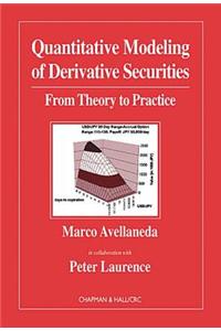 Quantitative Modeling of Derivative Securities