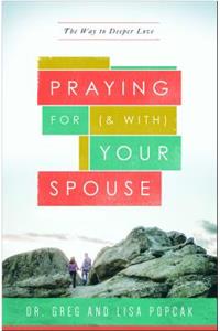 Praying for (and With) Your Spouse