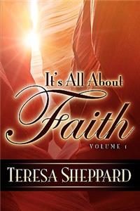 It's All About Faith