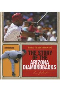 Story of the Arizona Diamondbacks