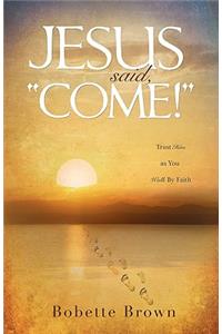 Jesus Said, 