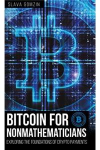 Bitcoin for Nonmathematicians