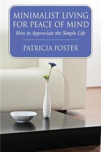 Minimalist Living for Peace of Mind