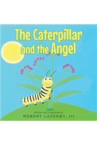 The Caterpillar and the Angel