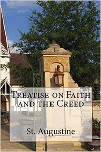 Treatise on Faith and the Creed