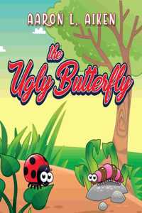 The Ugly Butterfly