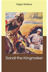 Sandi the Kingmaker